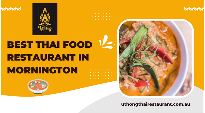 What Are The Best Thai Food You Can Place An Order For?